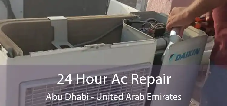 24 Hour Ac Repair Abu Dhabi - United Arab Emirates