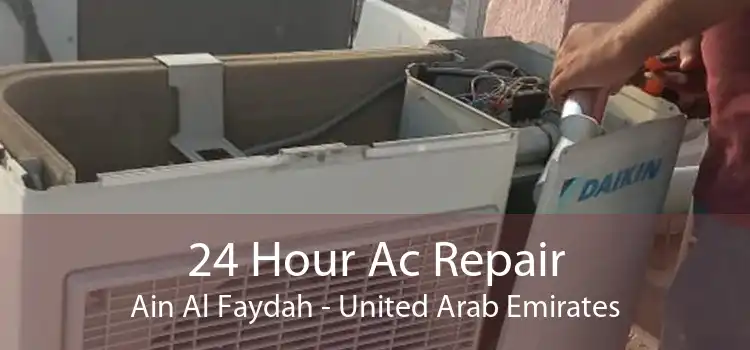 24 Hour Ac Repair Ain Al Faydah - United Arab Emirates