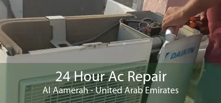 24 Hour Ac Repair Al Aamerah - United Arab Emirates