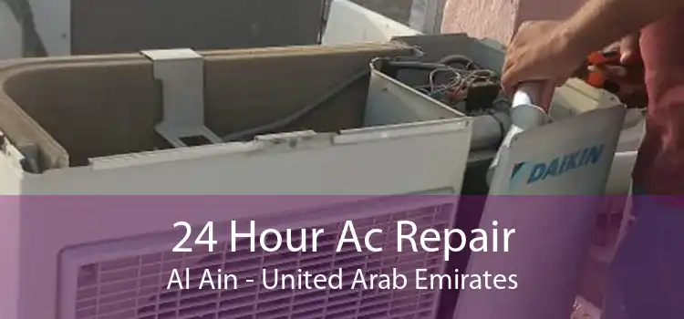 24 Hour Ac Repair Al Ain - United Arab Emirates
