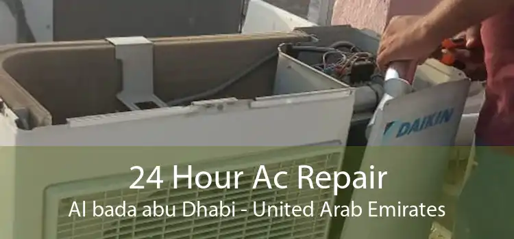 24 Hour Ac Repair Al bada abu Dhabi - United Arab Emirates