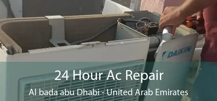 24 Hour Ac Repair Al bada abu Dhabi - United Arab Emirates