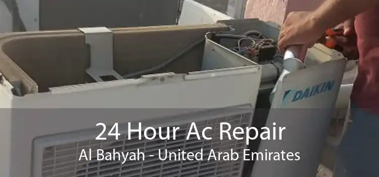 24 Hour Ac Repair Al Bahyah - United Arab Emirates