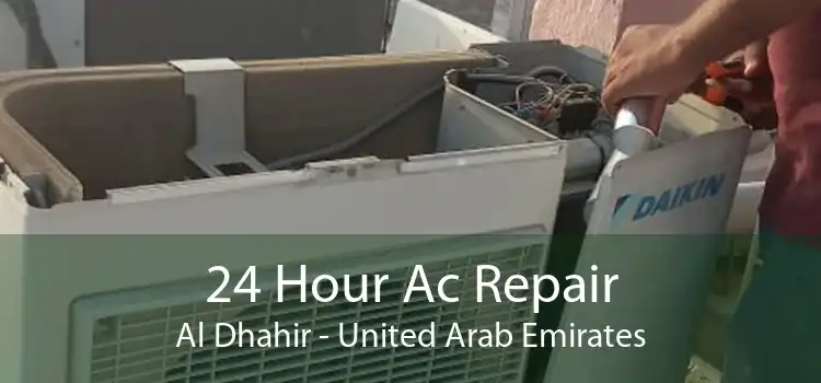 24 Hour Ac Repair Al Dhahir - United Arab Emirates