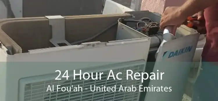 24 Hour Ac Repair Al Fou'ah - United Arab Emirates