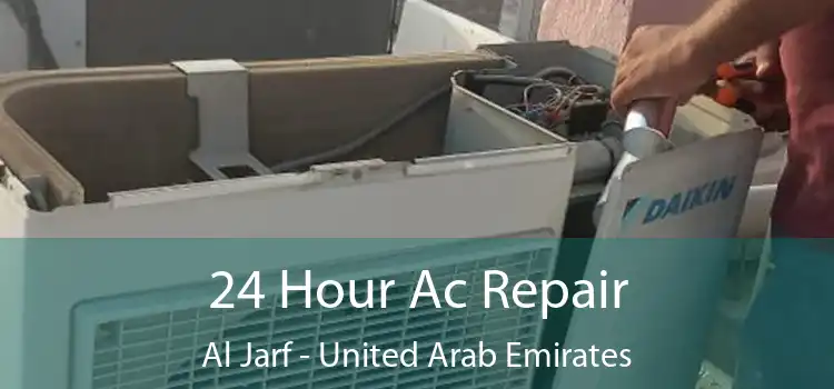 24 Hour Ac Repair Al Jarf - United Arab Emirates