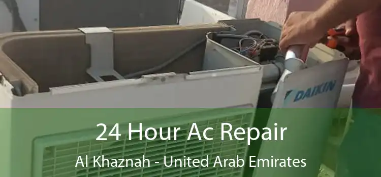 24 Hour Ac Repair Al Khaznah - United Arab Emirates