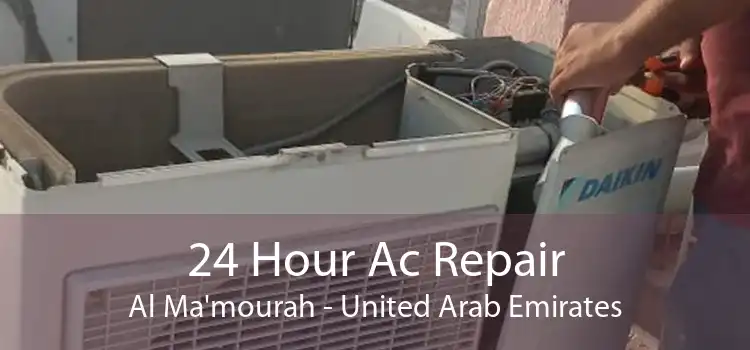 24 Hour Ac Repair Al Ma'mourah - United Arab Emirates