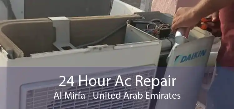24 Hour Ac Repair Al Mirfa - United Arab Emirates