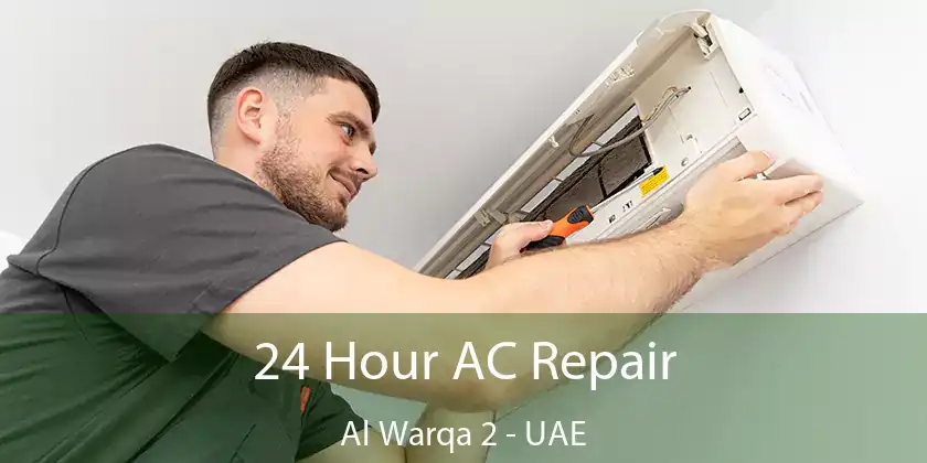  24 Hour AC Repair Al Warqa 2 - UAE