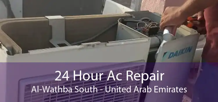 24 Hour Ac Repair Al-Wathba South - United Arab Emirates