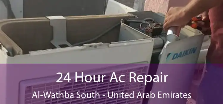 24 Hour Ac Repair Al-Wathba South - United Arab Emirates