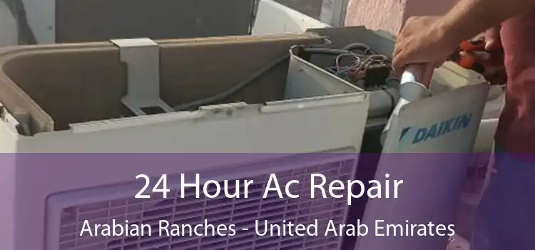 24 Hour Ac Repair Arabian Ranches - United Arab Emirates