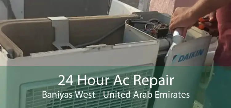 24 Hour Ac Repair Baniyas West - United Arab Emirates