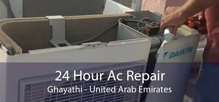 24 Hour Ac Repair Ghayathi - United Arab Emirates
