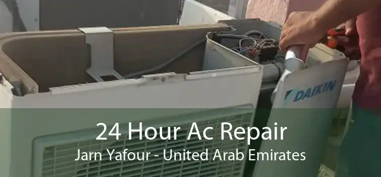 24 Hour Ac Repair Jarn Yafour - United Arab Emirates