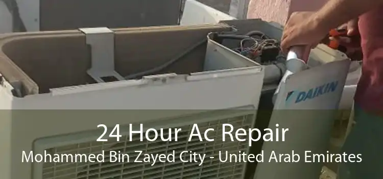 24 Hour Ac Repair Mohammed Bin Zayed City - United Arab Emirates