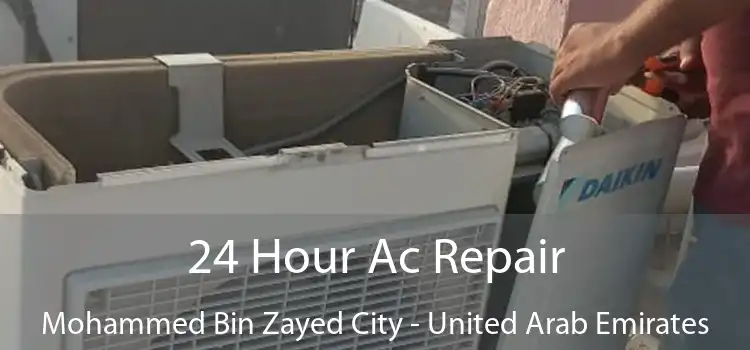 24 Hour Ac Repair Mohammed Bin Zayed City - United Arab Emirates