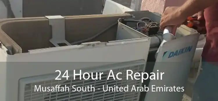 24 Hour Ac Repair Musaffah South - United Arab Emirates