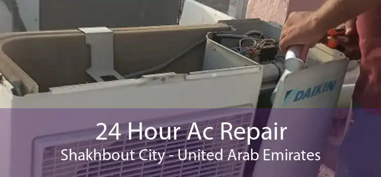 24 Hour Ac Repair Shakhbout City - United Arab Emirates