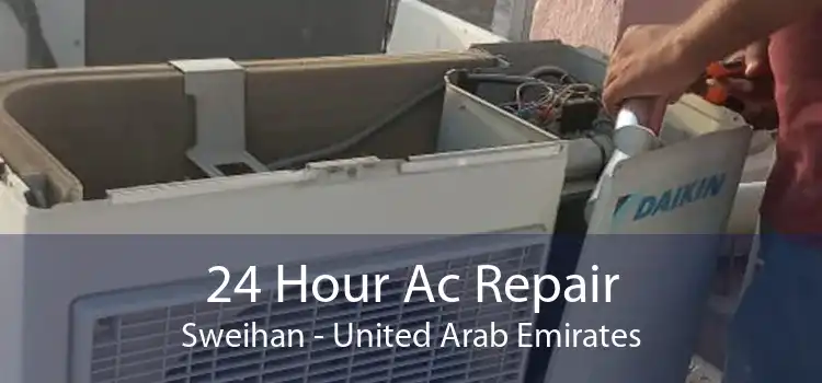 24 Hour Ac Repair Sweihan - United Arab Emirates