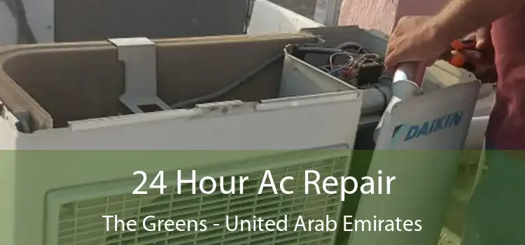 24 Hour Ac Repair The Greens - United Arab Emirates