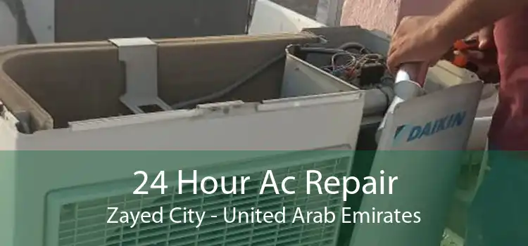 24 Hour Ac Repair Zayed City - United Arab Emirates