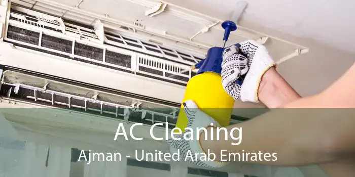 AC Cleaning Ajman - United Arab Emirates