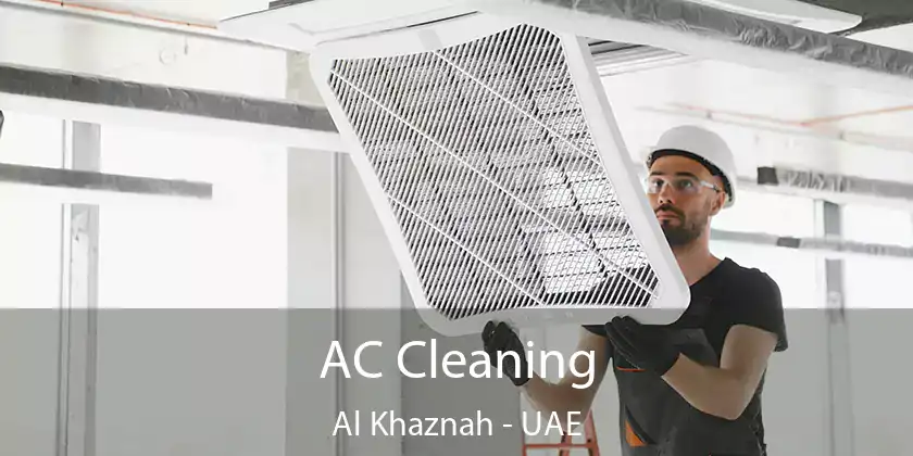  AC Cleaning Al Khaznah - UAE