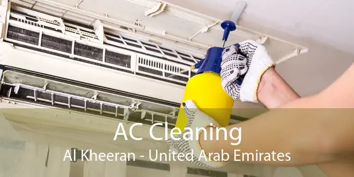AC Cleaning Al Kheeran - United Arab Emirates