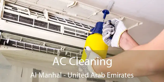 AC Cleaning Al Manhal - United Arab Emirates