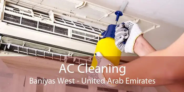 AC Cleaning Baniyas West - United Arab Emirates