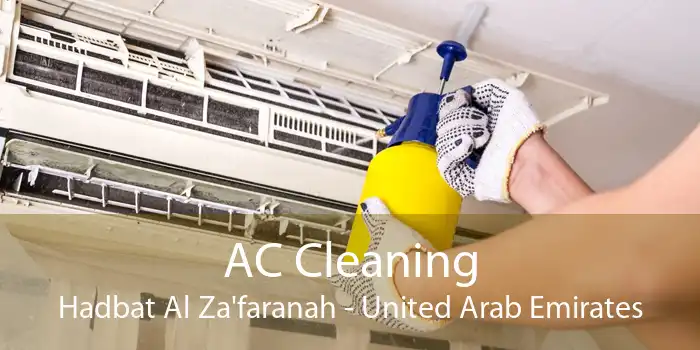 AC Cleaning Hadbat Al Za'faranah - United Arab Emirates