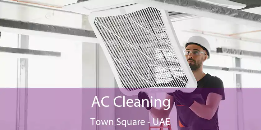  AC Cleaning Town Square - UAE