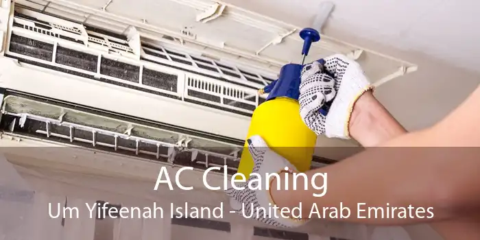 AC Cleaning Um Yifeenah Island - United Arab Emirates