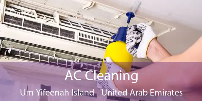 AC Cleaning Um Yifeenah Island - United Arab Emirates