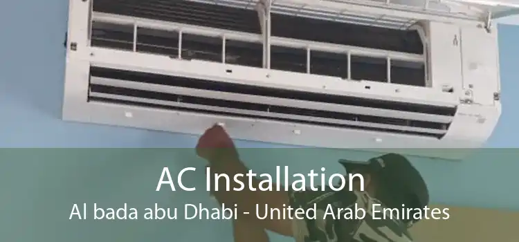 AC Installation Al bada abu Dhabi - United Arab Emirates