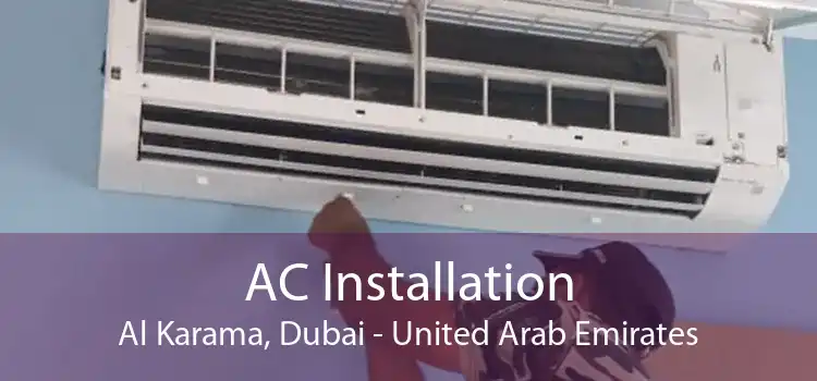 AC Installation Al Karama, Dubai - United Arab Emirates