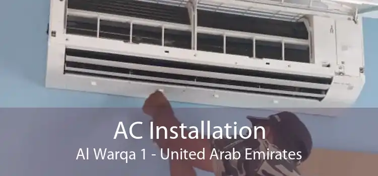 AC Installation Al Warqa 1 - United Arab Emirates