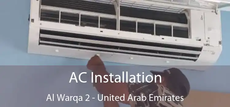 AC Installation Al Warqa 2 - United Arab Emirates