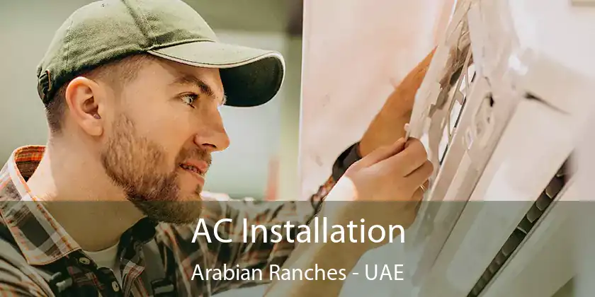  AC Installation Arabian Ranches - UAE