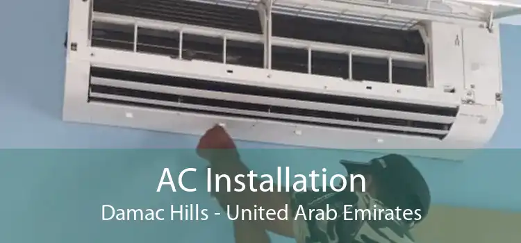 AC Installation Damac Hills - United Arab Emirates