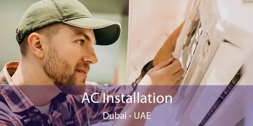 AC Installation Dubai - UAE