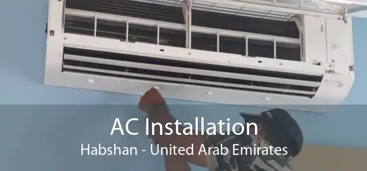 AC Installation Habshan - United Arab Emirates