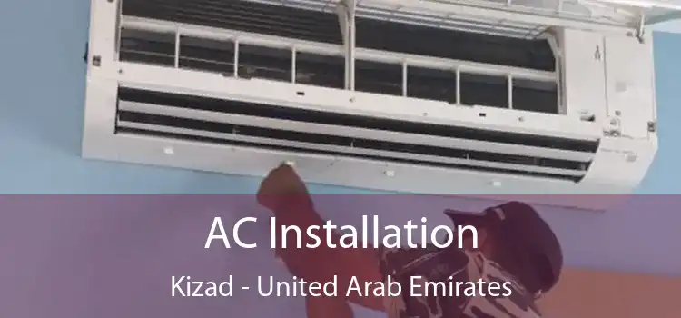 AC Installation Kizad - United Arab Emirates