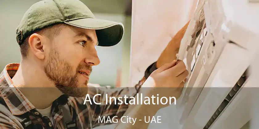  AC Installation MAG City - UAE