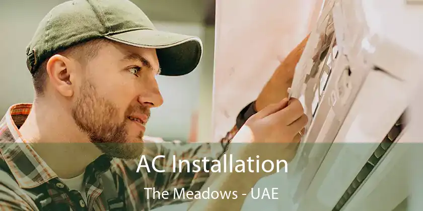  AC Installation The Meadows - UAE