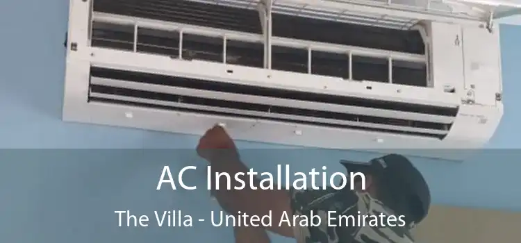 AC Installation The Villa - United Arab Emirates