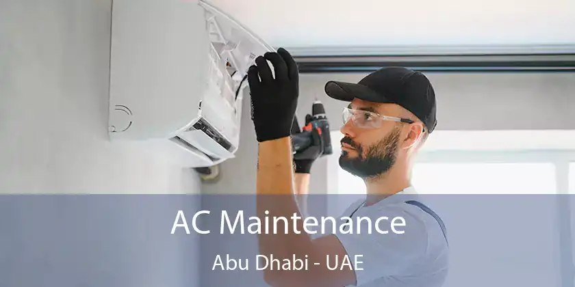  AC Maintenance Abu Dhabi - UAE