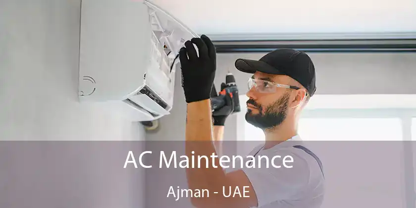  AC Maintenance Ajman - UAE